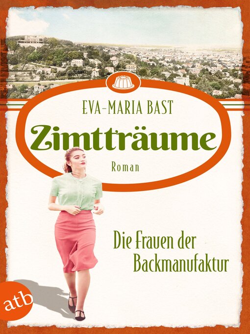 Title details for Zimtträume – Die Frauen der Backmanufaktur by Eva-Maria Bast - Wait list